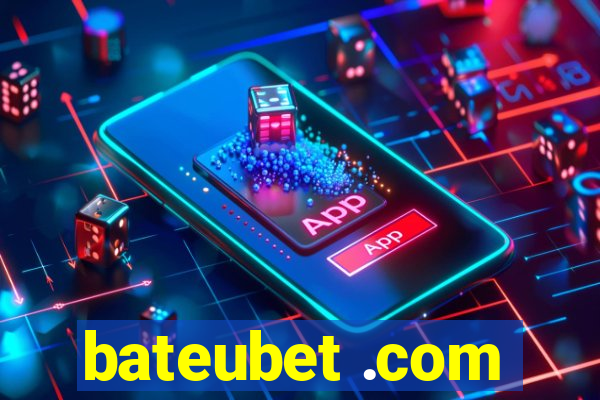 bateubet .com